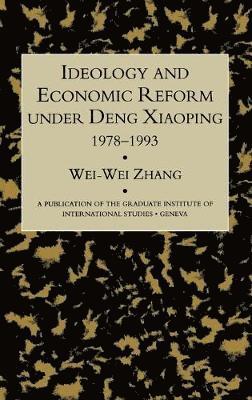 Ideology & Econ Refor Under Deng 1