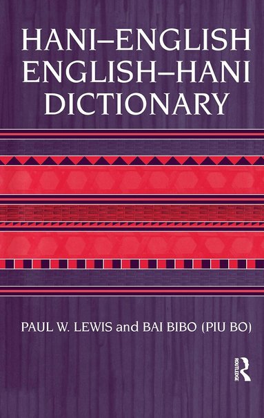 Paul W. Lewis, Bai Bibo - Hani-English - English-Hani Dictionary, Inbunden