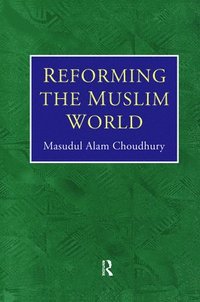 bokomslag Reforming The Muslim World