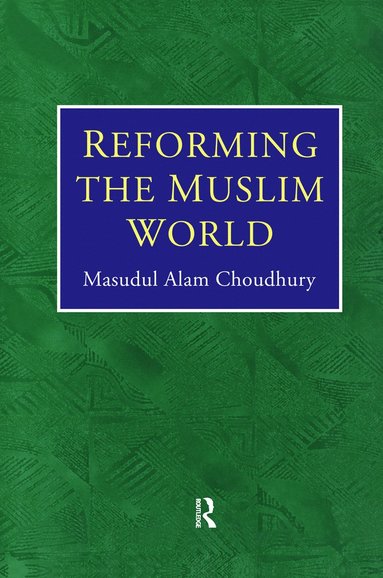 bokomslag Reforming The Muslim World