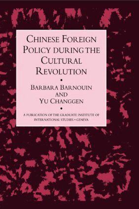 Barbara Barnouin, Yu Changgen - Chinese Foreign Policy, Inbunden
