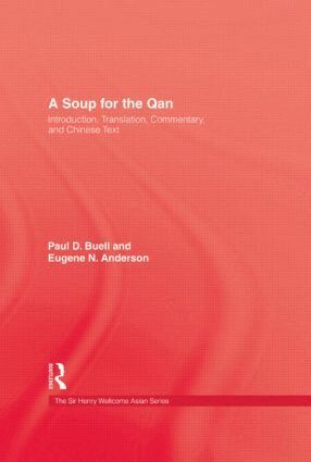 Paul D. Buell, Eugene N. Anderson - Soup For The Qan, Inbunden