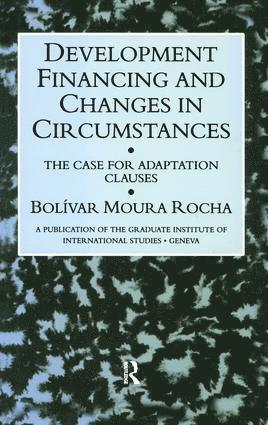 bokomslag Development Financing and Changes in Circumstances