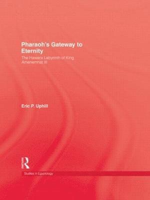 bokomslag Pharoah'S Gateway To Eternity