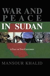 bokomslag War and Peace In Sudan