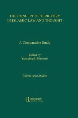 bokomslag The Concept of Territory in Islamic Law and Thought