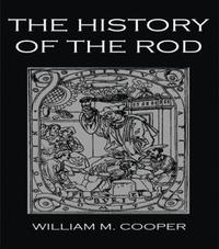 bokomslag The History Of The Rod