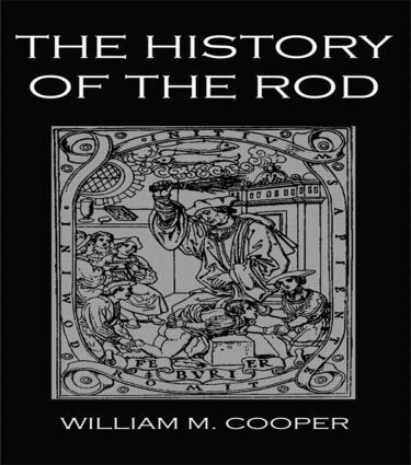 William M. Cooper - History Of The Rod, Inbunden