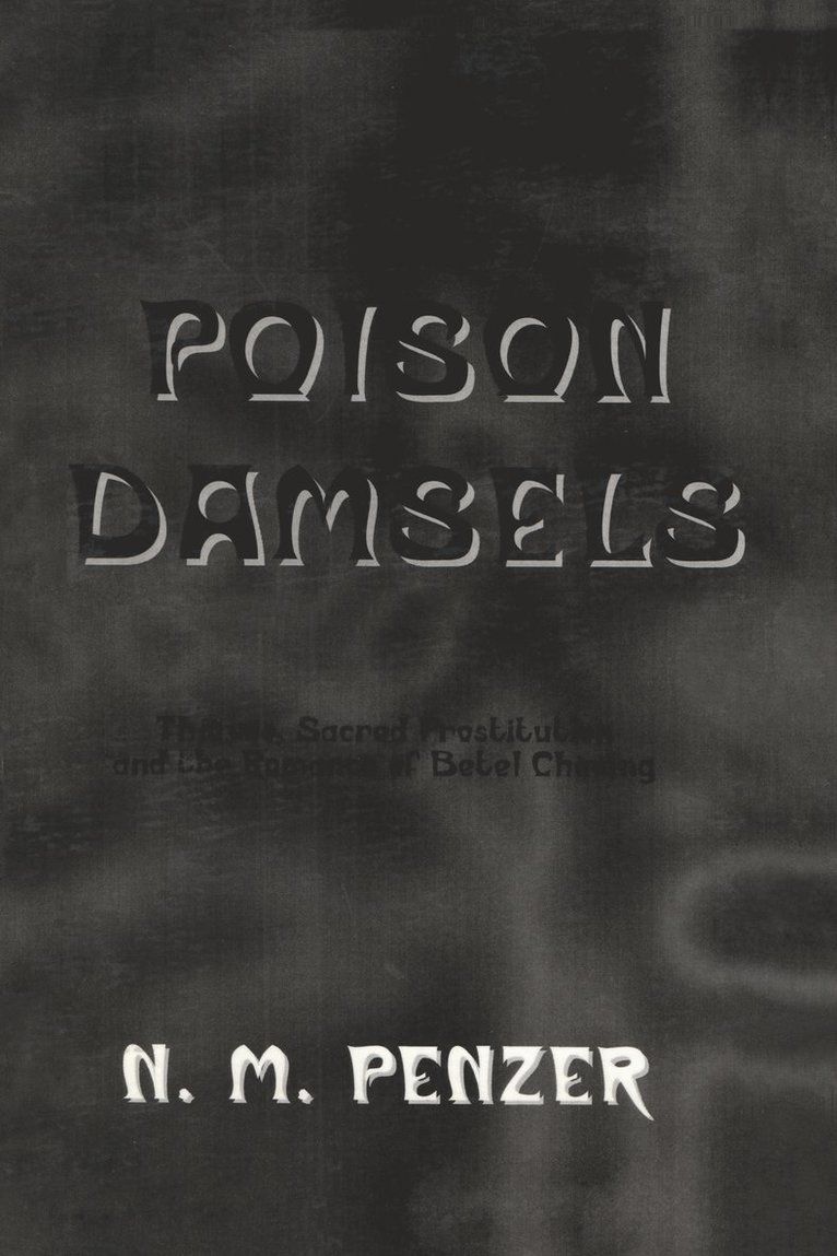 Penzer - Poison Damsels, Inbunden