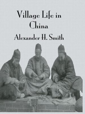 Arthur H. Smith, Smith - Village Life In China, Häftad