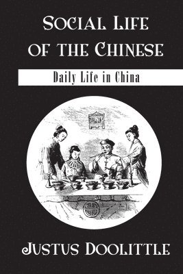 Social Life Of The Chinese 1