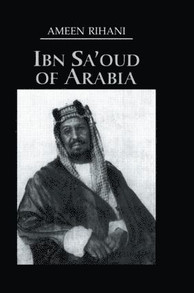 Ibn Sa'Oud Of Arabia 1