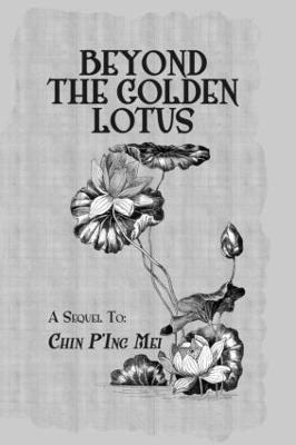 Beyond The Golden Lotus 1