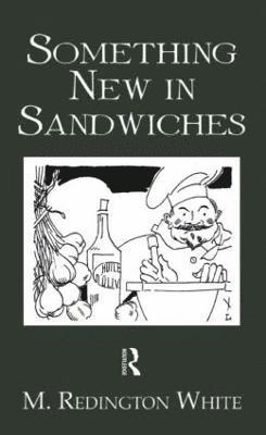 Something New In Sandwiches 1