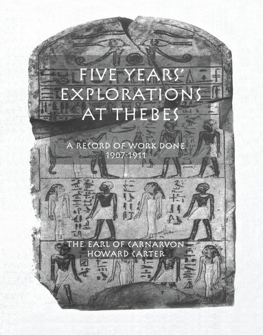 Howard Carter - Five Years Exploration At Thebes, Inbunden