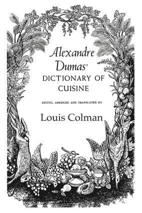 bokomslag Alexander Dumas Dictionary Of Cuisine