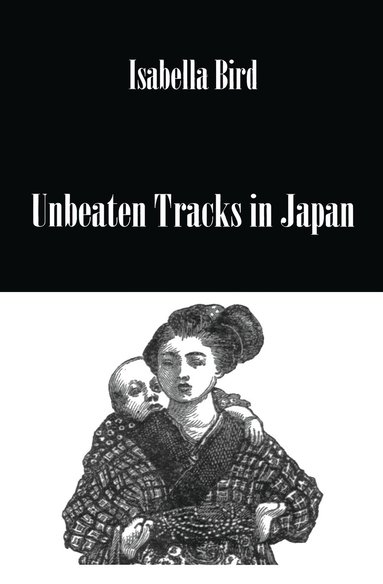 bokomslag Unbeaten Tracks In Japan