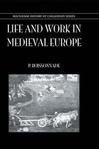 bokomslag Life & Work In Medieval Europe
