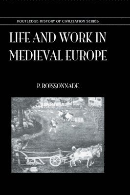 Life & Work In Medieval Europe 1