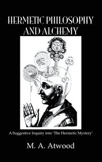 bokomslag Hermetic Philosophy and Alchemy