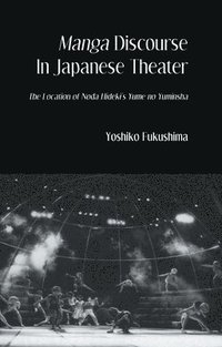 bokomslag Manga Discourse in Japan Theatre