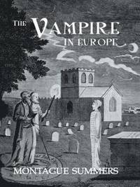 bokomslag The Vampire in Europe