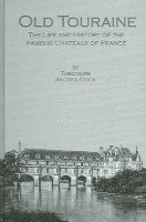 bokomslag Old Touraine (2 Vols)