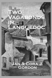 bokomslag Two Vagabonds In Languedoc