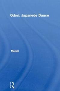 bokomslag Odori: Japanese Dance