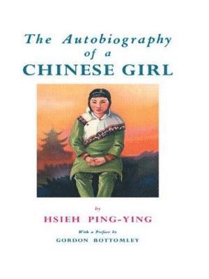 bokomslag Autobiography Of A Chinese Girl