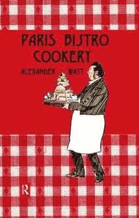 bokomslag Paris Bistro Cookery