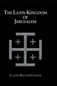bokomslag Latin Kingdom Of Jerusalem