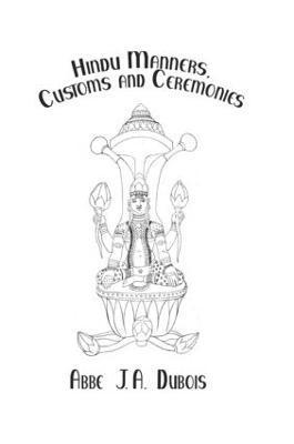 Hindu Manners, Customs and Ceremonies 1