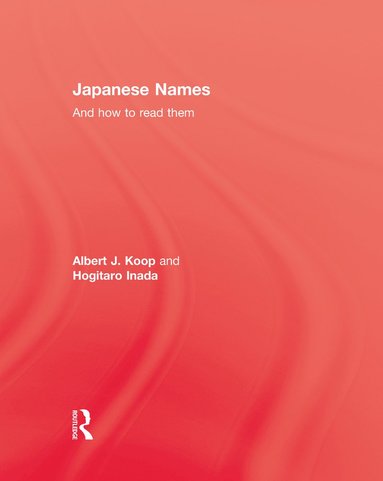 bokomslag Japanese Names and How To Read Them