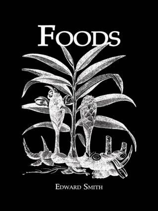 Edward Smith - Foods, Inbunden