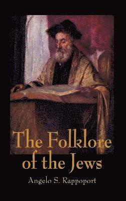 The Folklore Of The Jews 1