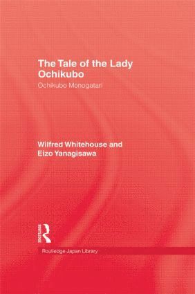 Wilfred Whitehouse, Eizo Yanagisawa, Whitehouse - Tale Of Lady Ochikubo, Inbunden