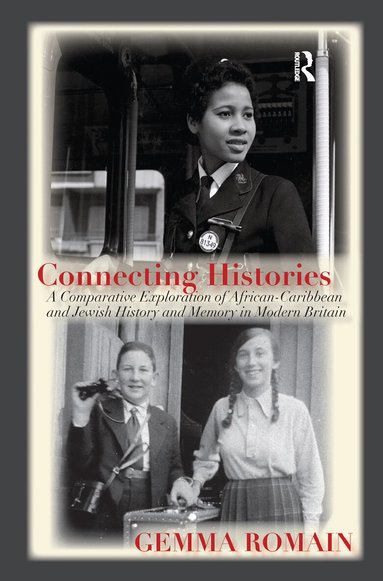 Gemma Romain - Connecting Histories, Inbunden