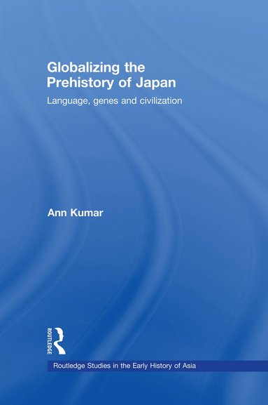 bokomslag Globalizing the Prehistory of Japan