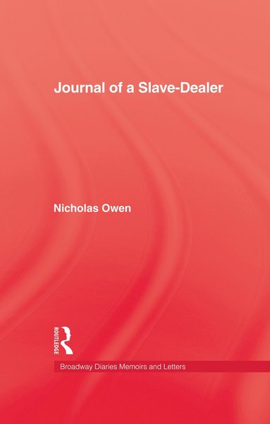 bokomslag Journal Of A Slave-Dealer