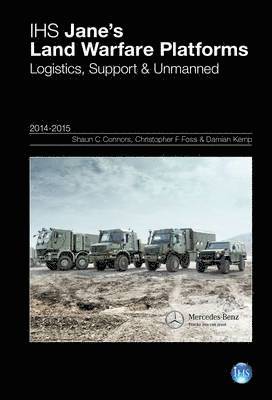 Jane's Land Warfare Platforms: Logistics, Support & Unmanned 2014-2015