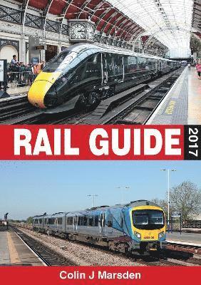 Colin Marsden - abc Rail Guide 2017, Inbunden