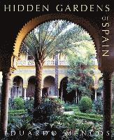 Eduardo Mencos - Hidden Gardens of Spain, Häftad
