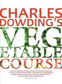 bokomslag Charles Dowding's Vegetable Course