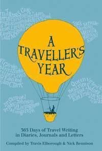 bokomslag A Traveller's Year