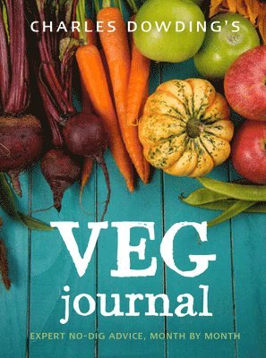 bokomslag Charles Dowding's Veg Journal