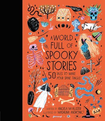 bokomslag A World Full of Spooky Stories: 50 Tales to Make Your Spine Tingle