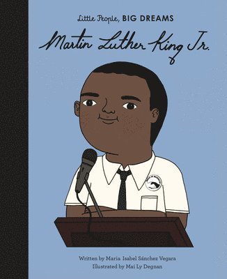 Maria Isabel Sanchez Vegara - Martin Luther King Jr., Inbunden