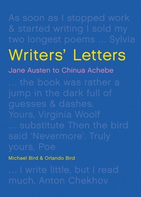 Michael Bird, Orlando Bird - Writers' Letters, Inbunden