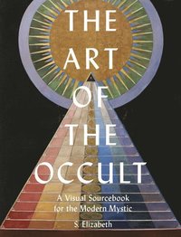 bokomslag The Art of the Occult: Volume 1